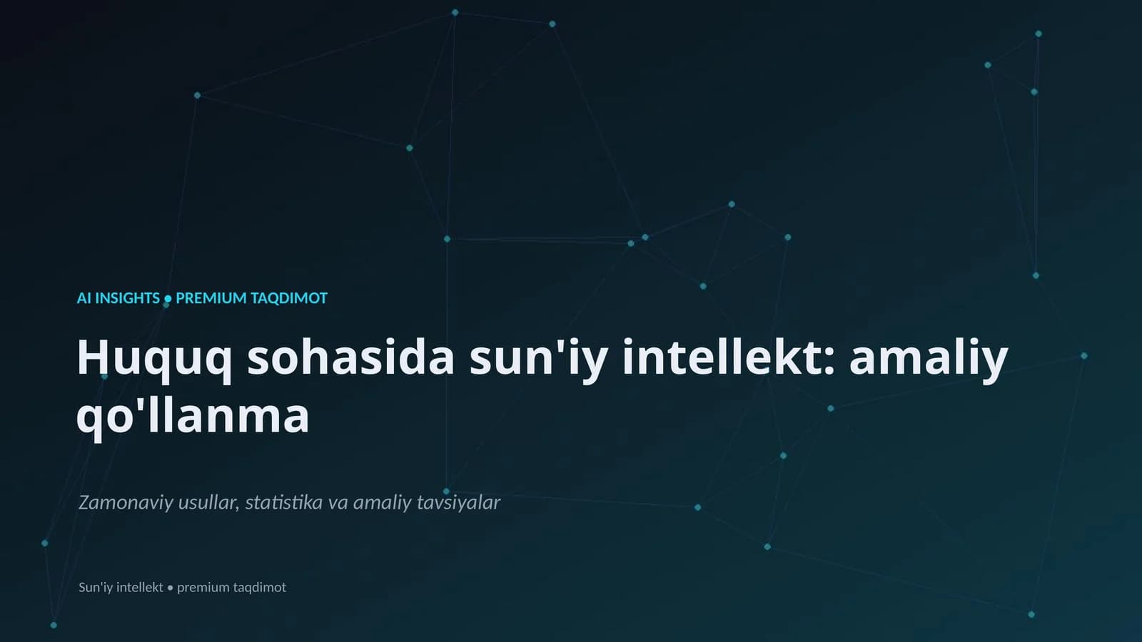 Huquq sohasida sun'iy intellekt: amaliy qo'llanma