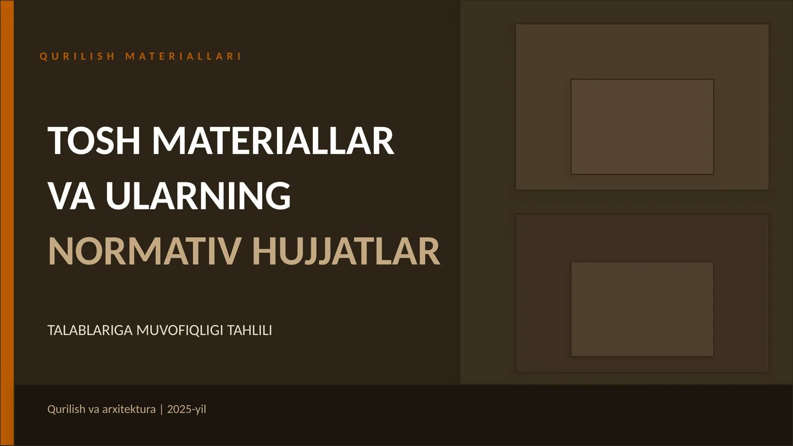 QURILISH MATERIALLARI, TOSH MATERIALLAR VA ULARNING NORMATIV HUJJATLAR TALABLARIGA MUVOFIQLIGI TAHLILI