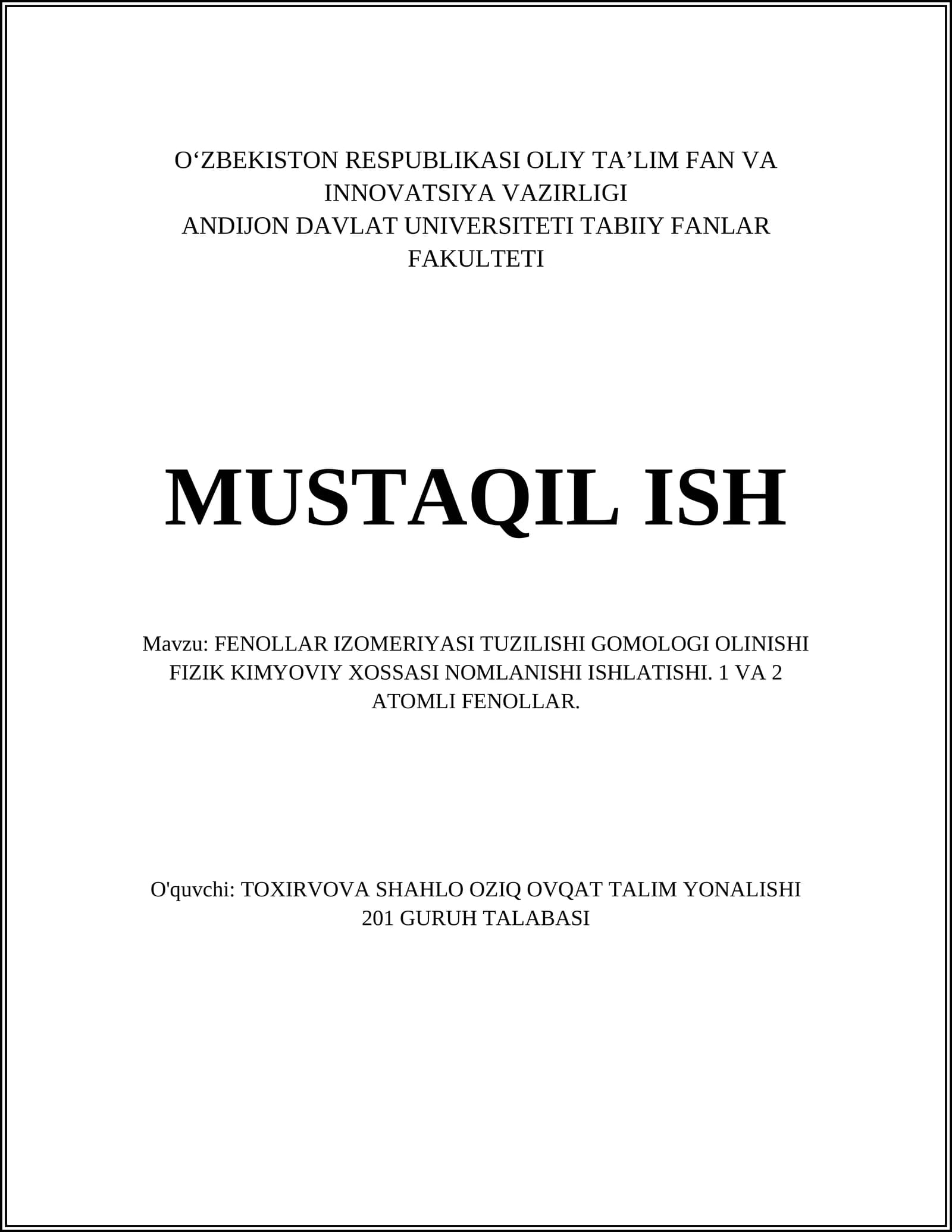 FENOLLAR IZOMERIYASI TUZILISHI GOMOLOG OLINISHI FIZIK KIMYOVIY XOSSASI NOMLANISHI ISHLATISHI. 1 VA 2 ATOMLI FENOLLAR