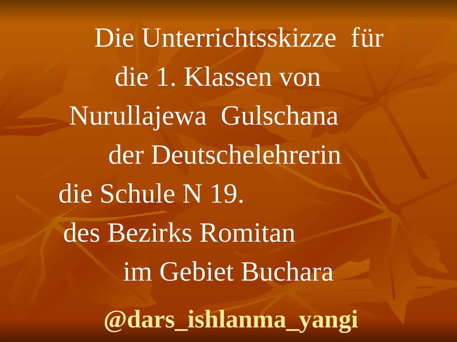 Die Unterrichtsskizze für die 1. Klassen