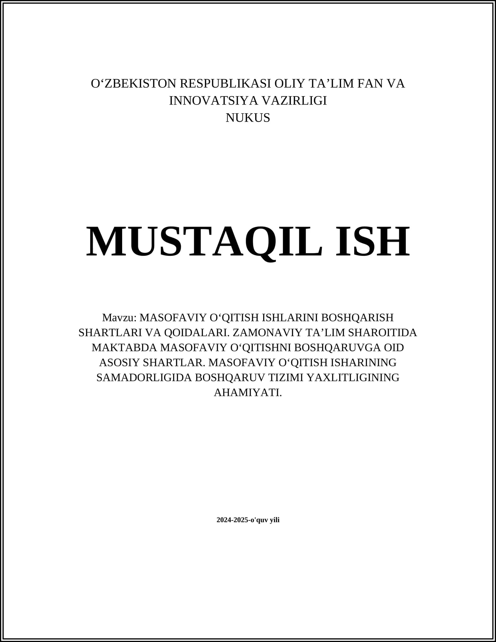MASOFAVIY O‘QITISH ISHLARINI BOSHQARISH SHARTLARI VA QOIDALARI
