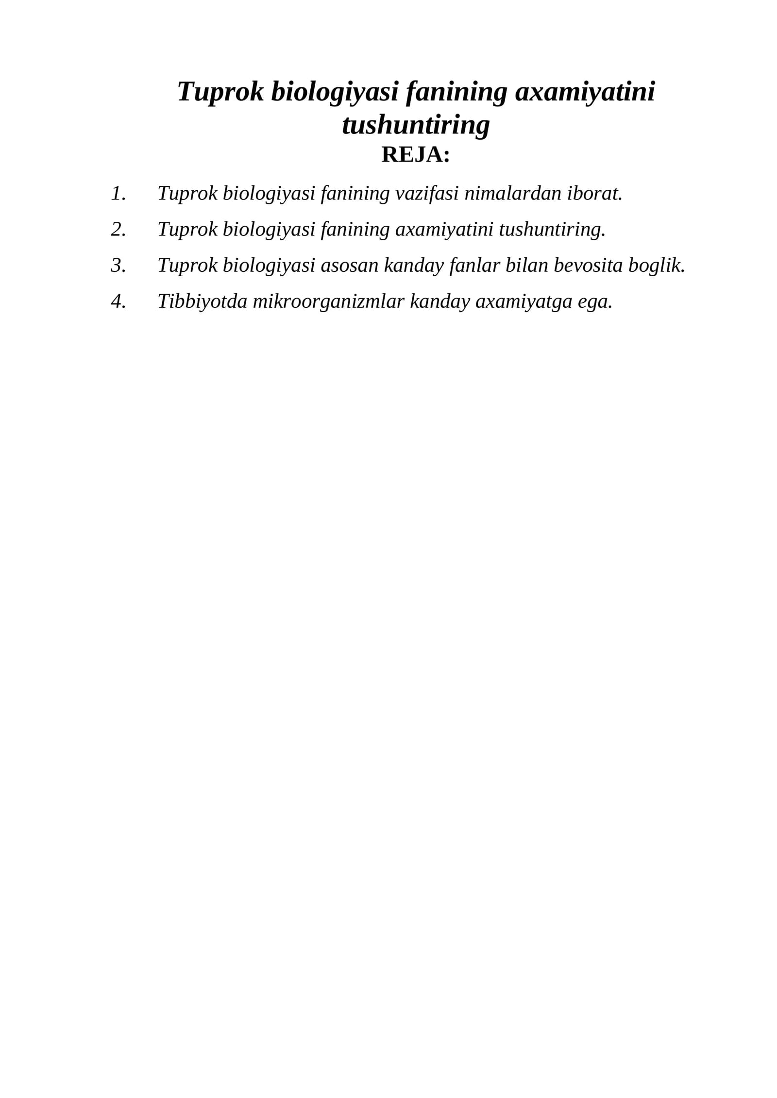 Tuprok biologiyasi fanining axamiyatini tushuntiring