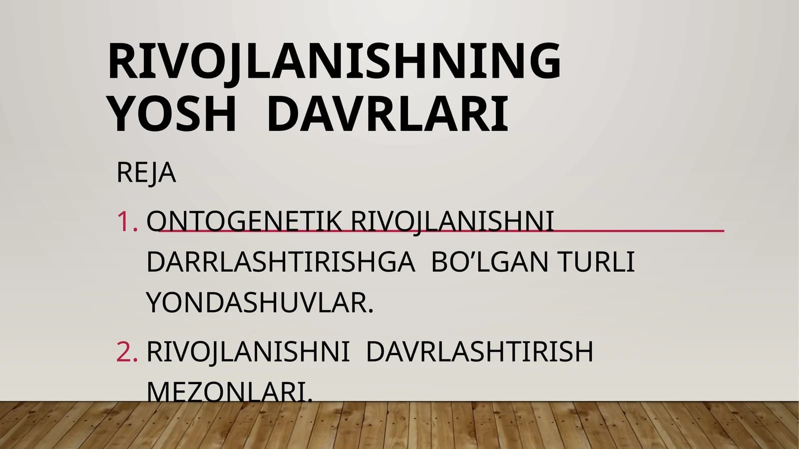Rivojlanishning yosh davrlari