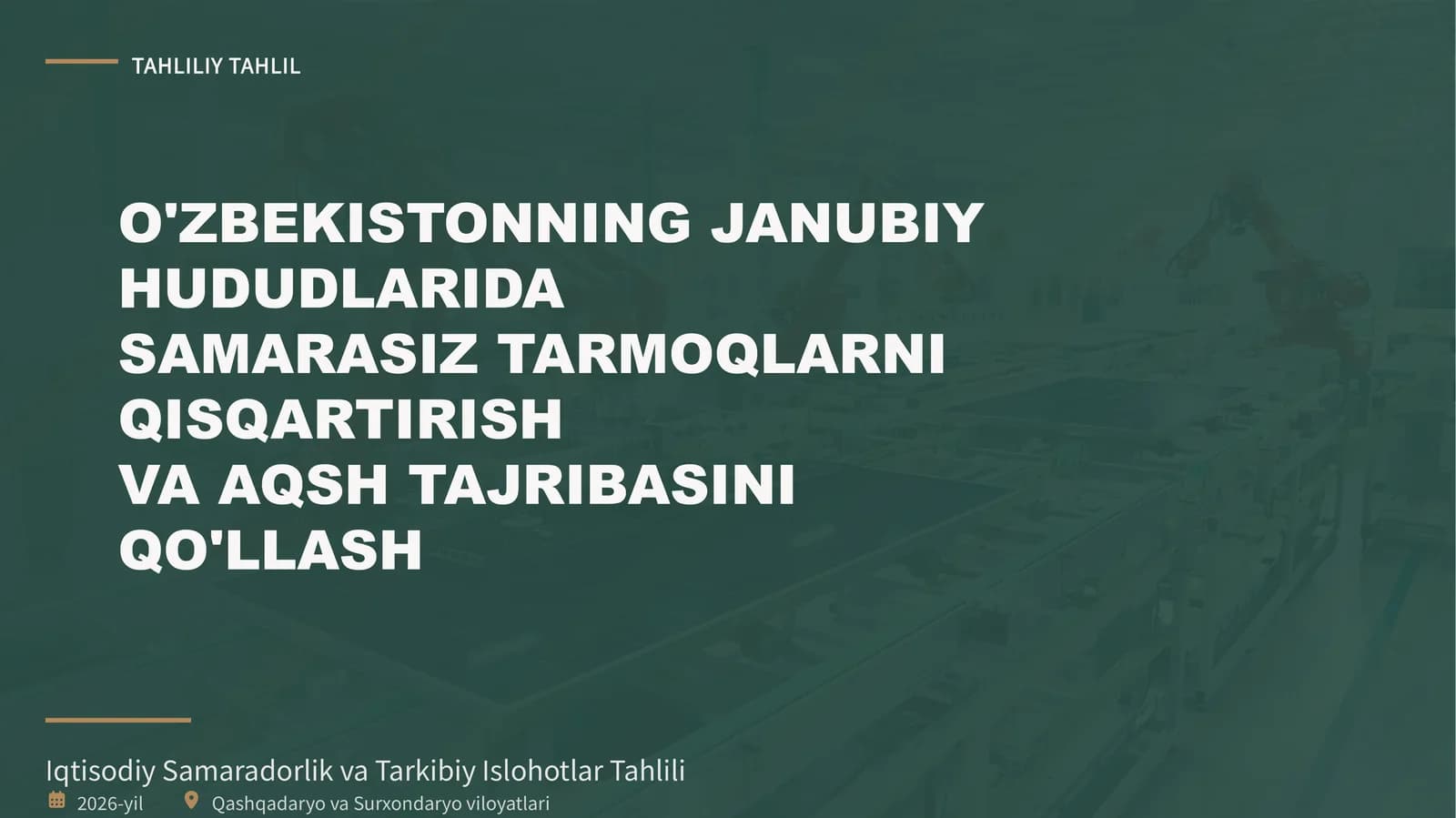 O'zbekistonning Janubiy Hududlarida Samarasiz Tarmoqlarni Qisqartirish va AQSh Tajrib