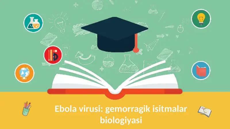 Ebola virusi: gemorragik isitmalar biologiyasi