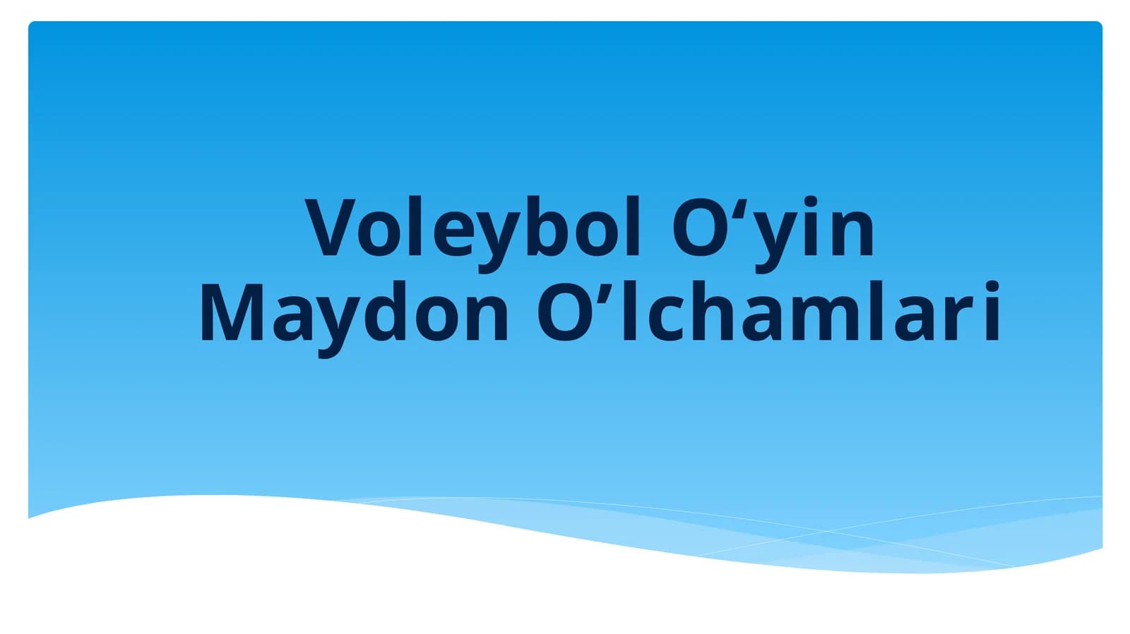 Voleybol O‘yin Maydon O’lchamlari
