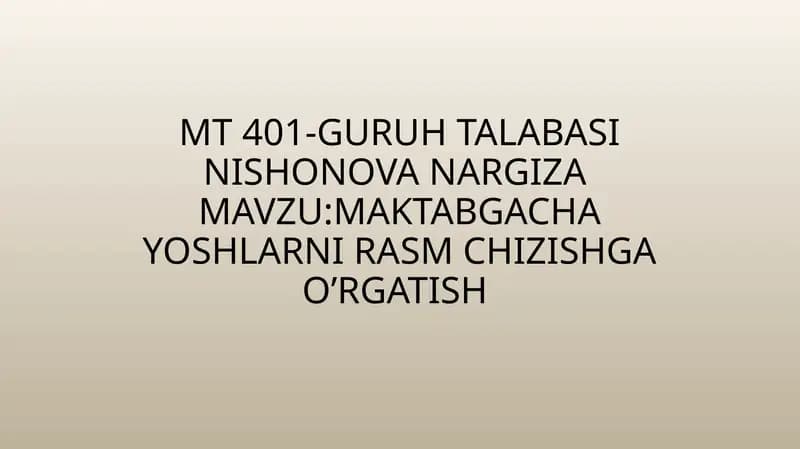Bolalarni rasm chizishni o'rgatish