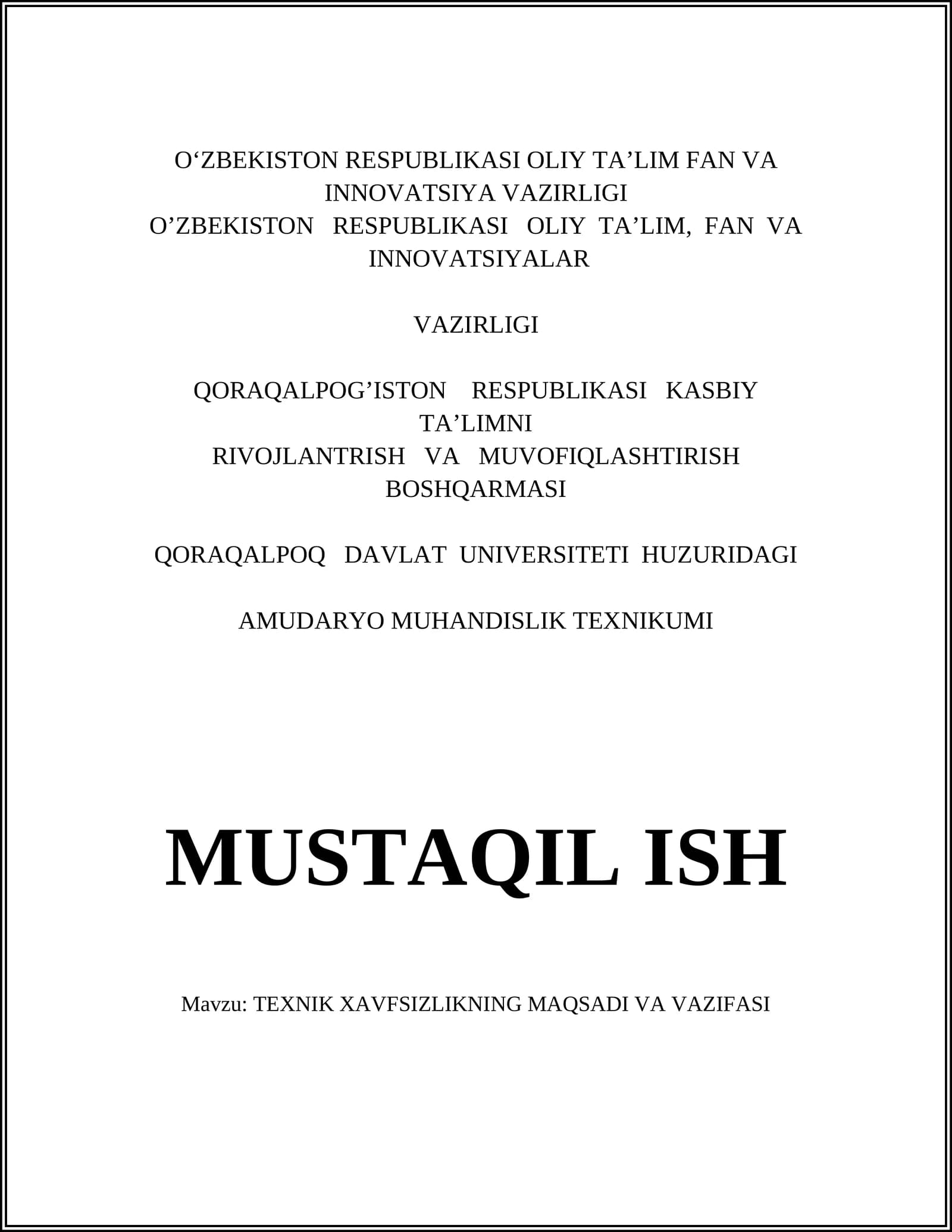 TEXNIK XAVFSIZLIKNING MAQSADI VA VAZIFASI