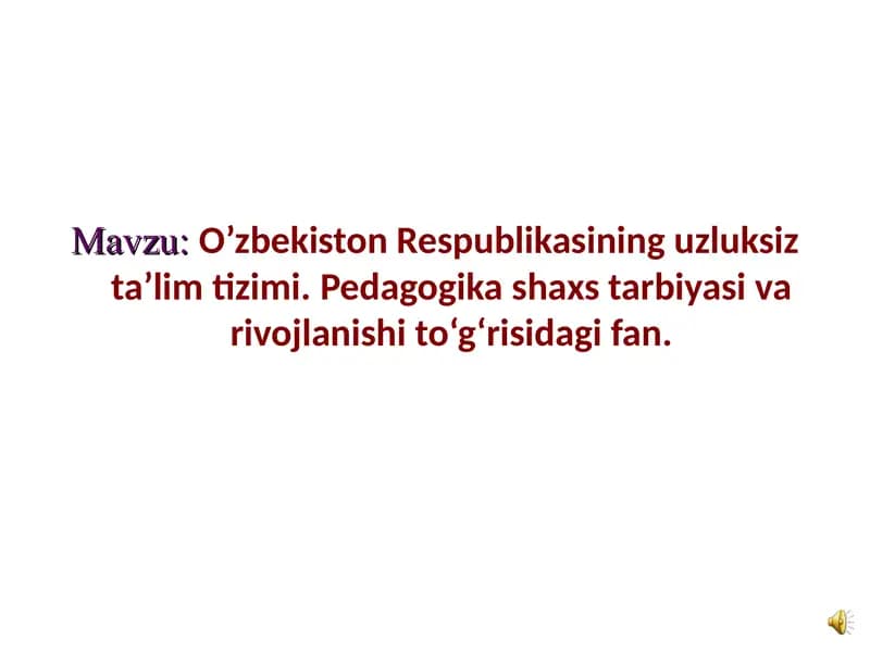 O’zbekiston Respublikasining uzluksiz ta’lim tizimi
