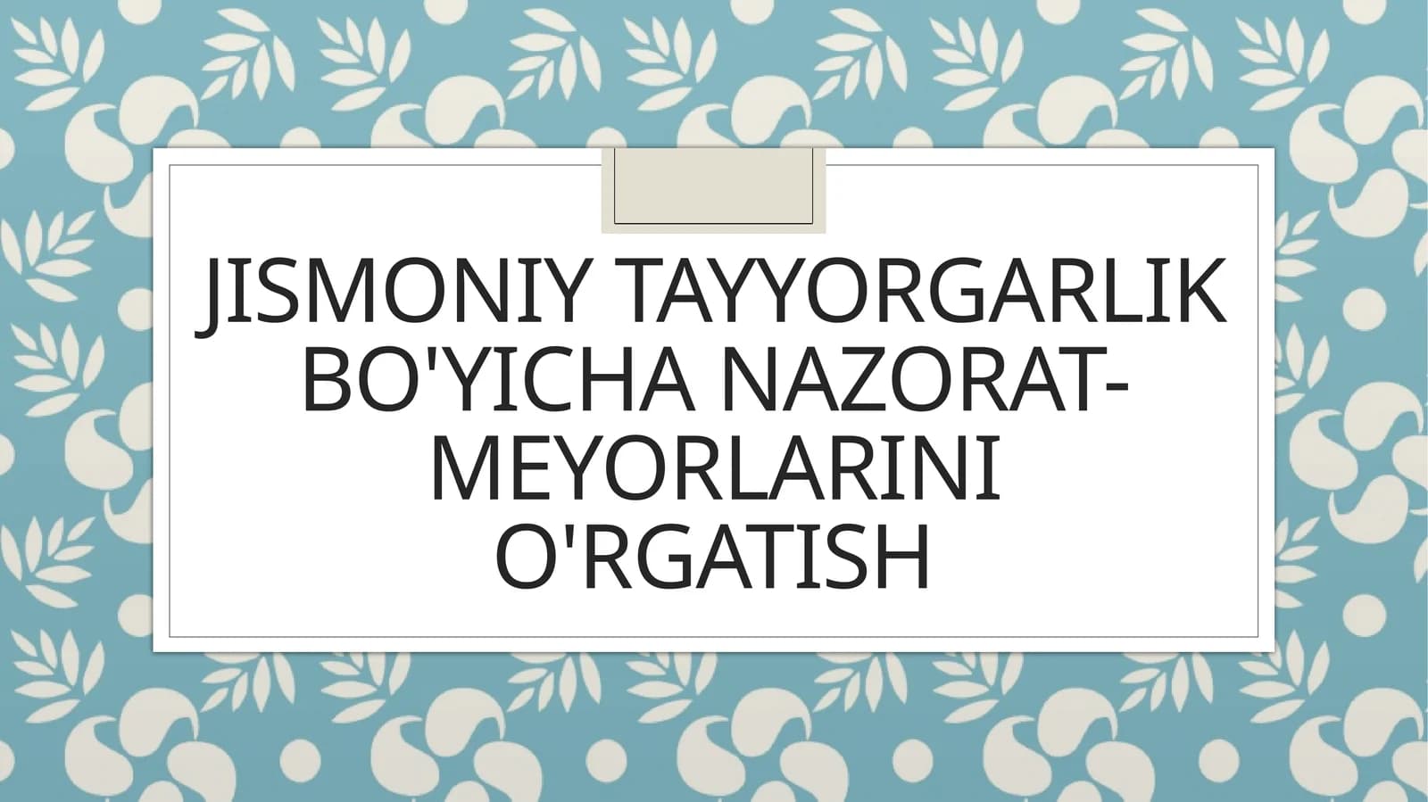 Jismoniy tayyorgarlik bo'yicha nazorat-meyorlarini o'rgatish