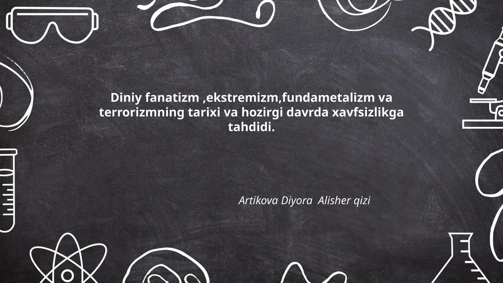 Diniy fanatizm, ekstremizm, fundametalizm va terrorizm