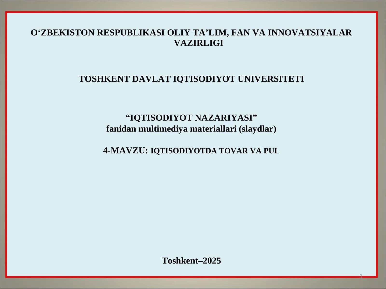IQTISODIYOTDA TOVAR VA PUL