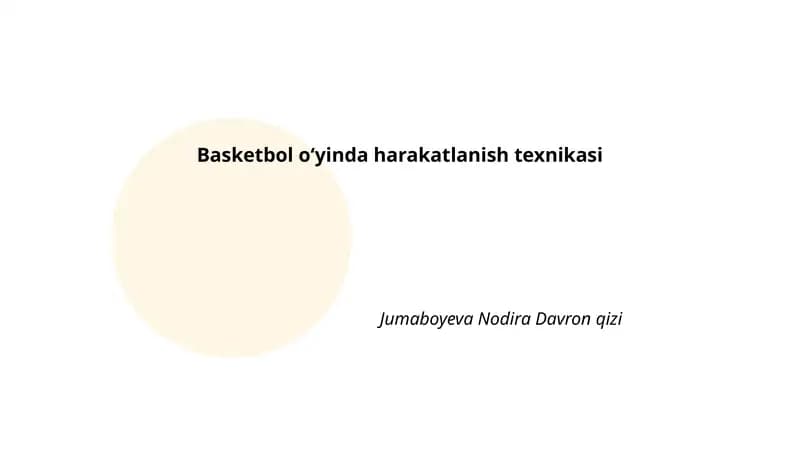 Basketbol oʻyinda harakatlanish texnikasi