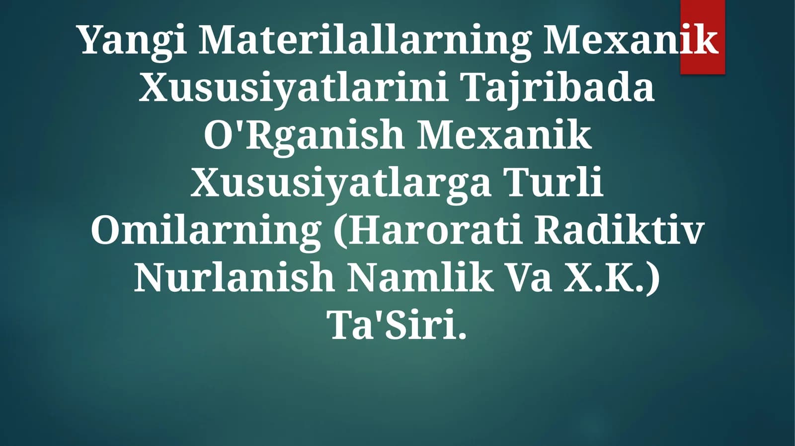 Yangi Materilallarning Mexanik Xususiyatlarini Tajribada O'Rganish Mexanik Xususiyatlarga Turli Omilarning Ta'Siri