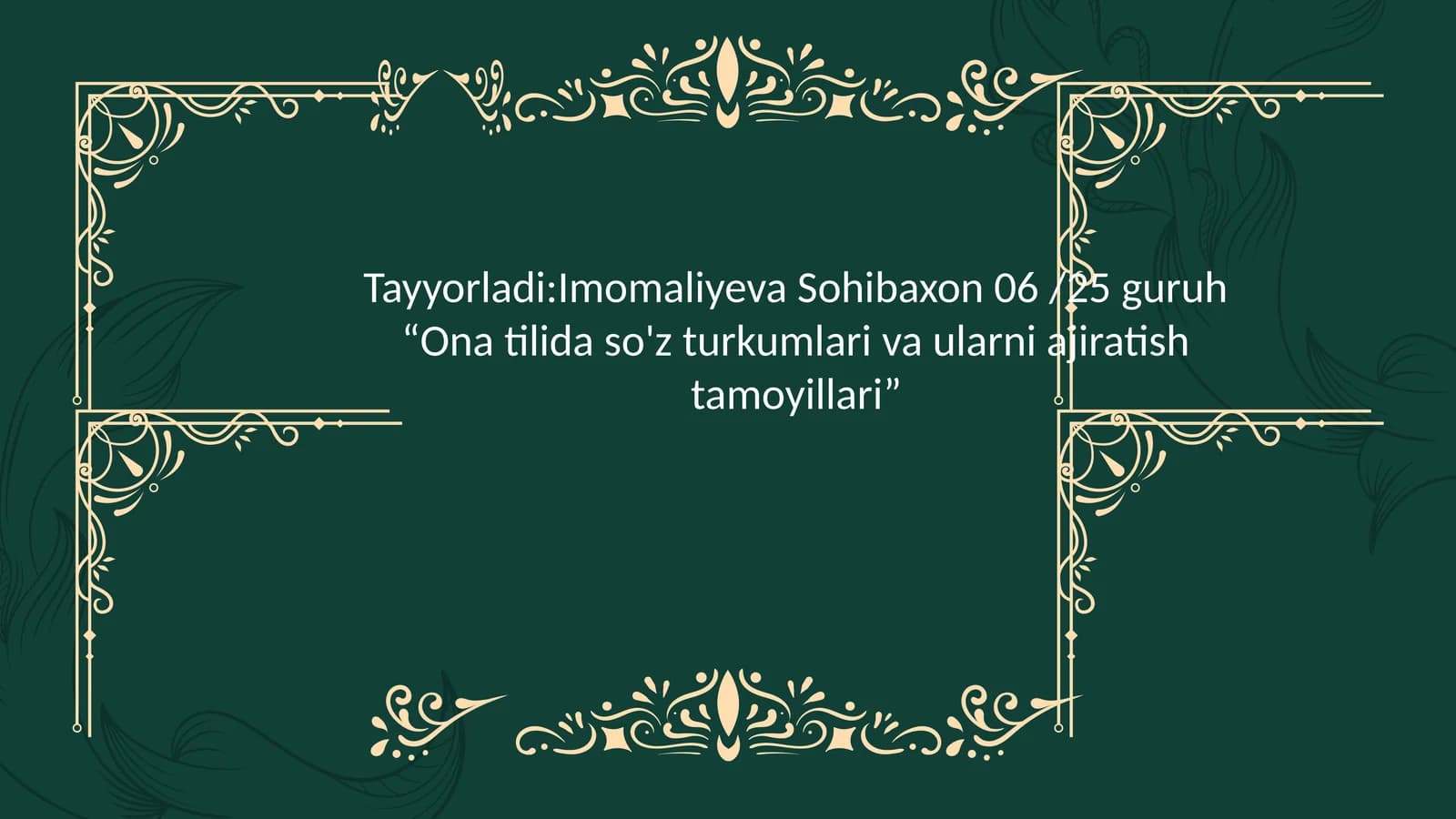 “Ona tilida so'z turkumlari va ularni ajiratish tamoyillari”