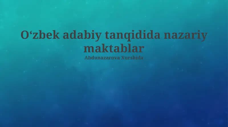 Oʻzbek adabiy tanqidida nazariy maktablar