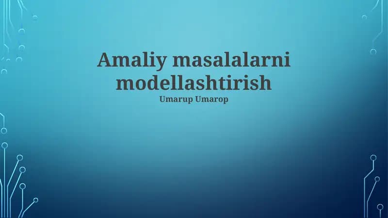 Amaliy masalalarni modellashtirish