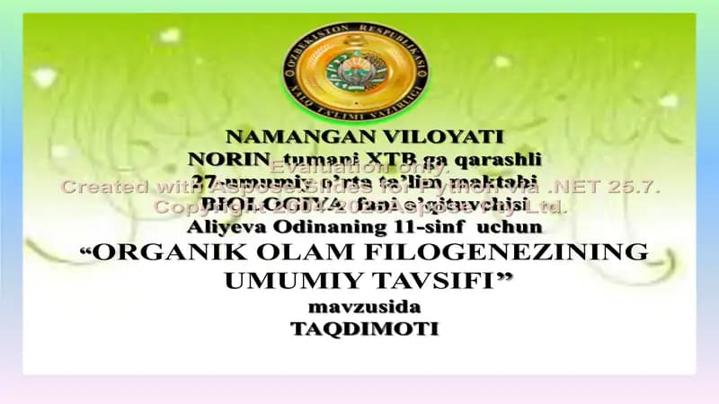 ORGANIK OLAM FILOGENEZINING UMUMIY TAVSIFI