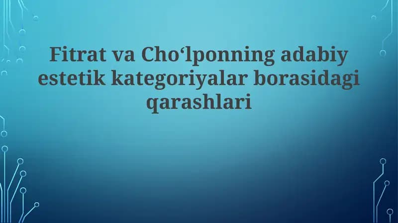Fitrat va Cho'lponning Adabiy-Estetik Qarashlari