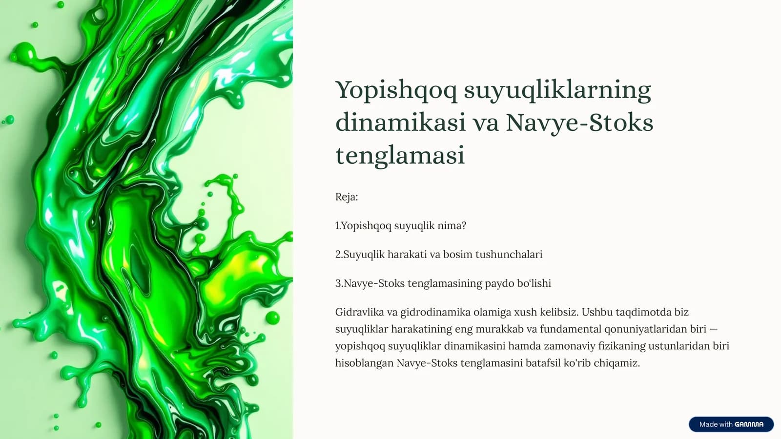 Yopishqoq suyuqliklarning dinamikasi va Navye-Stoks tenglamasi