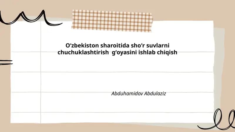 Oʻzbekistonda Shoʻr Suvlarini Chuchuklashtirish Gʻoyasini Ishlab Chiqish