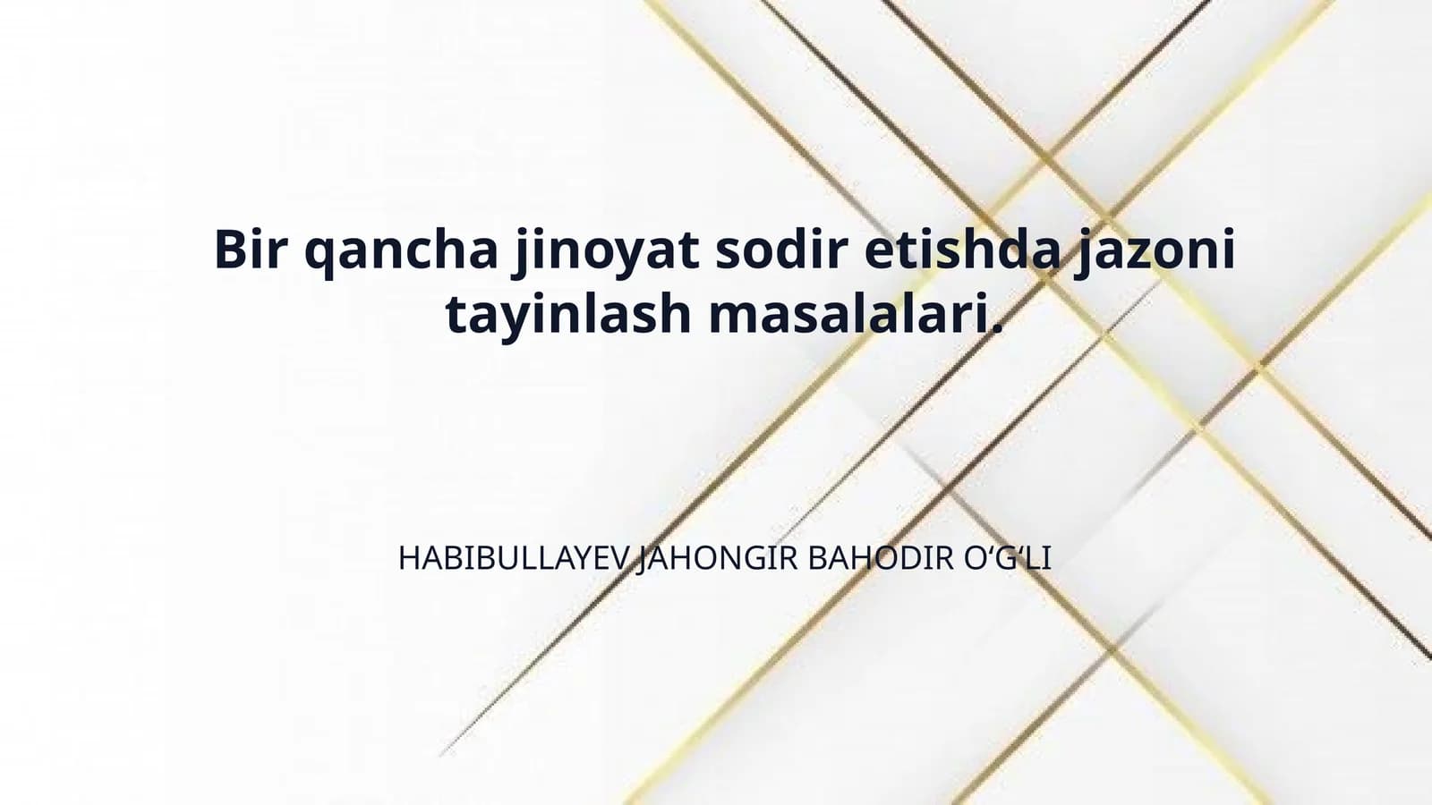 Bir qancha jinoyat sodir etishda jazoni tayinlash masalalari.