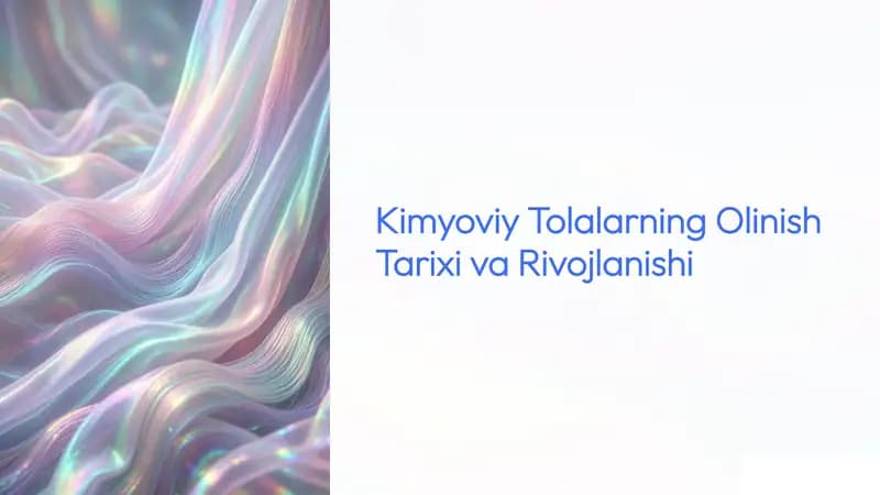 Kimyoviy Tolalarning Olinish Tarixi va Rivojlanishi