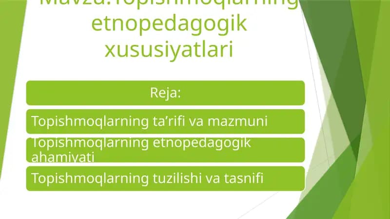 Topishmoqlarning etno-pedagogik xususiyatlari