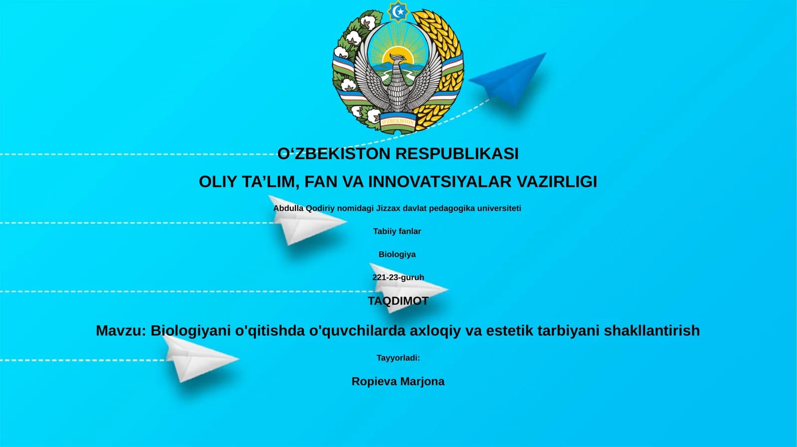 Biologiyani o'qitishda o'quvchilarda axloqiy va estetik tarbiyani shakllantirish
