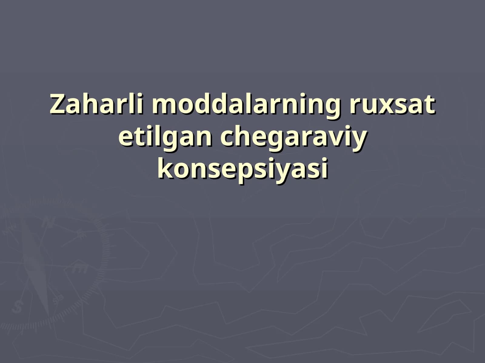 Zaharli moddalarning ruxsat etilgan chegaraviy konsepsiyasi