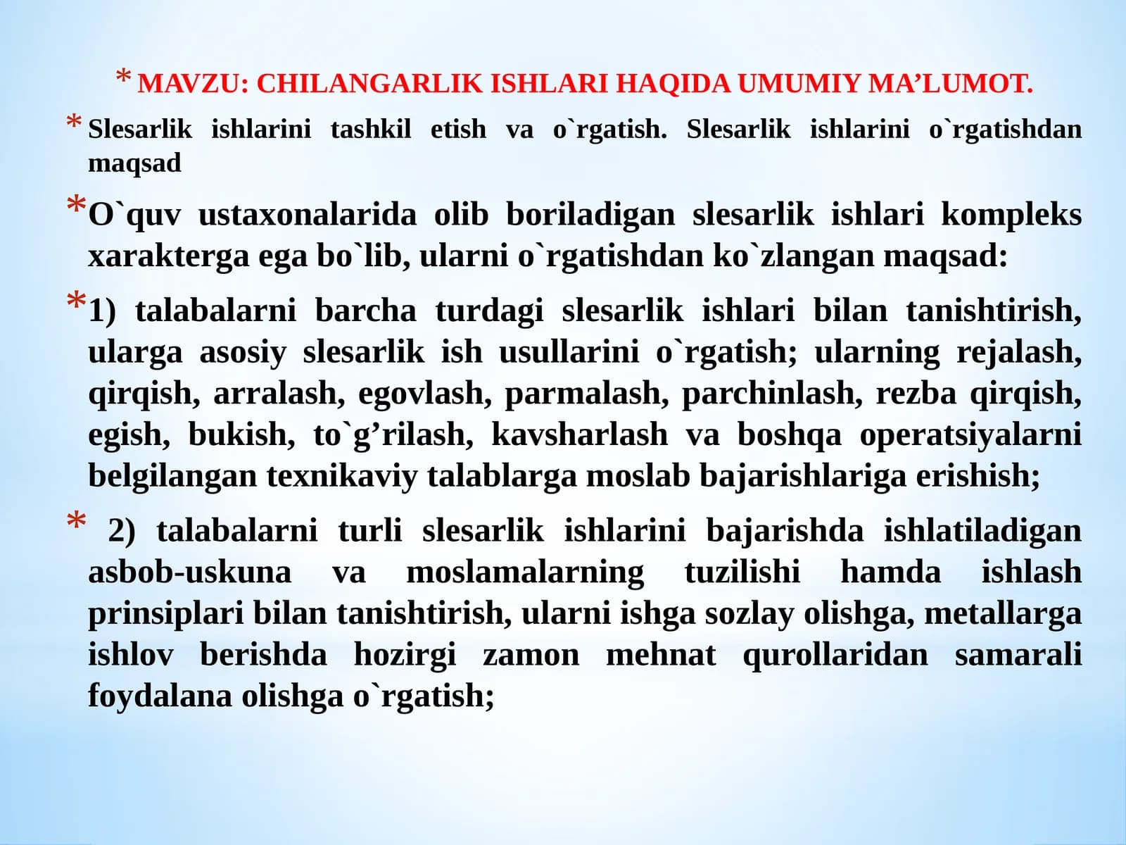 CHILANGARLIK ISHLARI HAQIDA UMUMIY MA’LUMOT