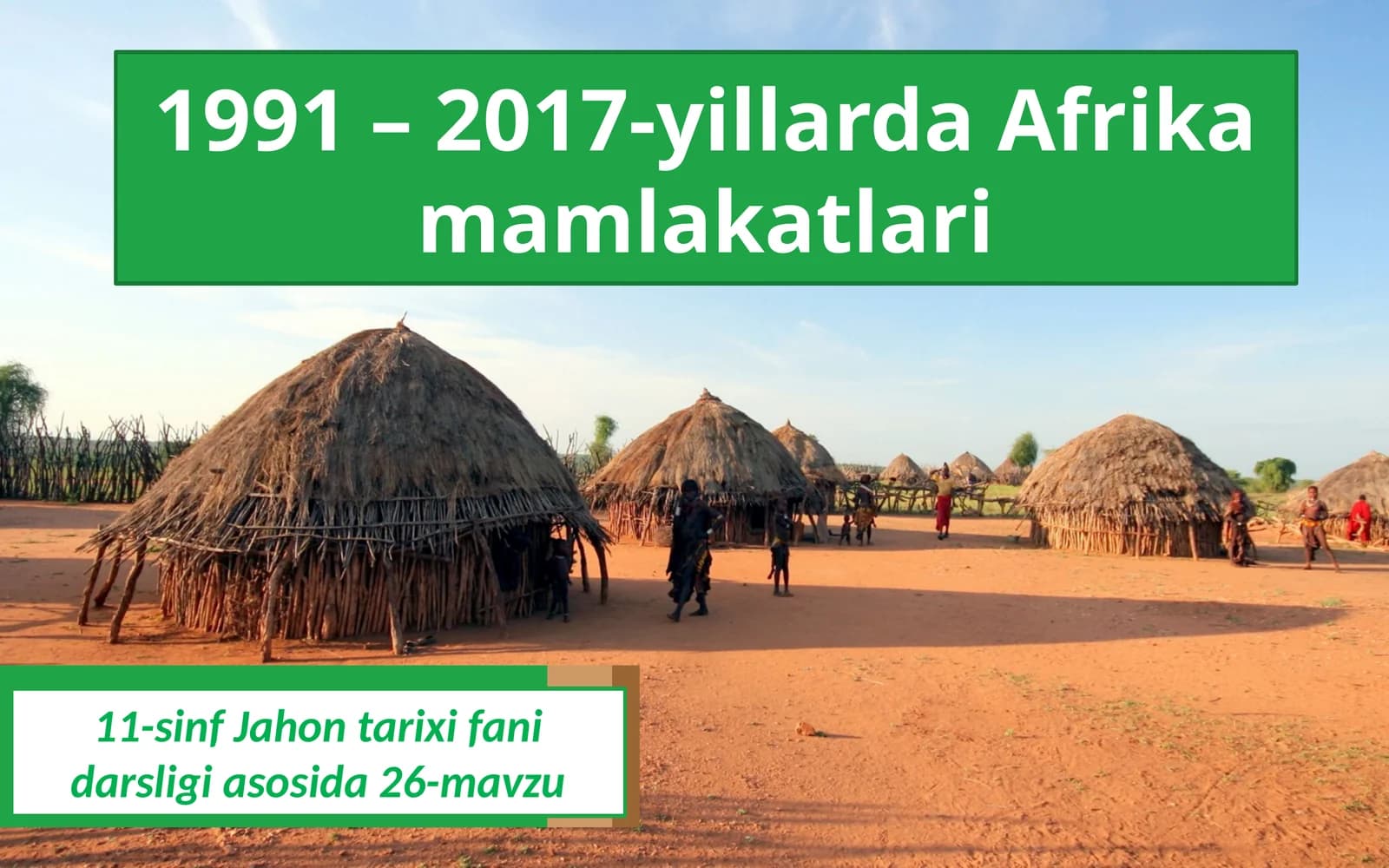 11-sinf Jahontarixi fanidarsligi asosida 26-mavzu