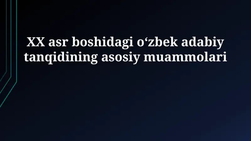 XX asr boshidagi oʻzbek adabiy tanqidi