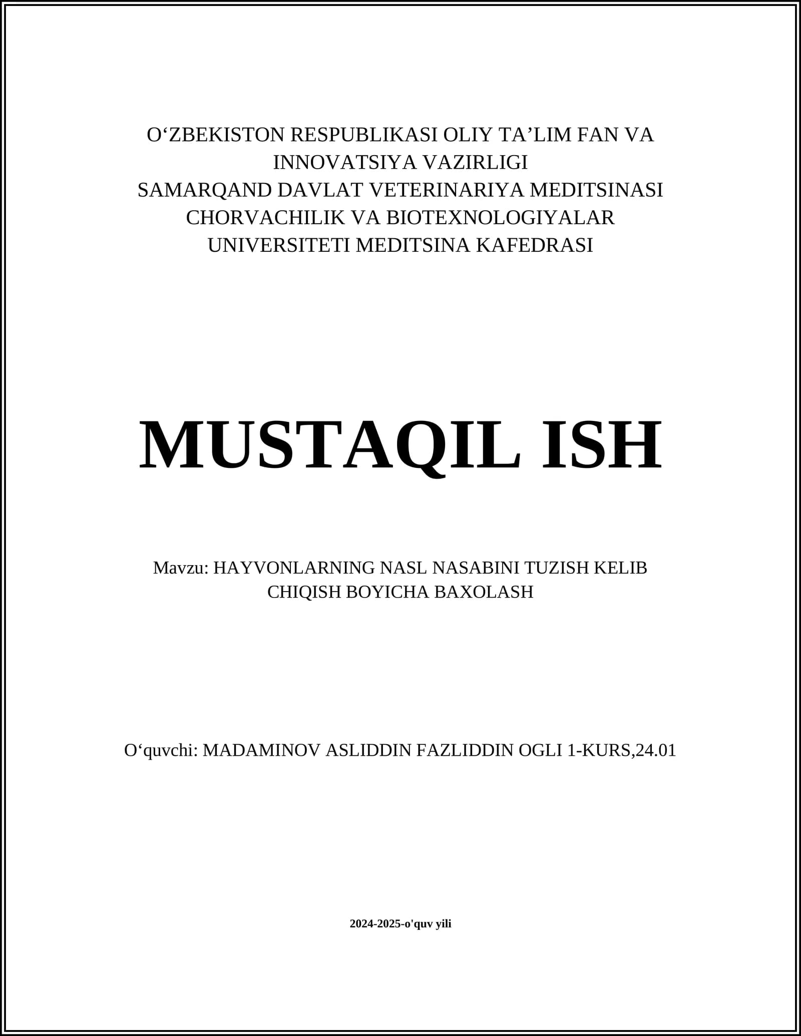 HAYVONLARNING NASL NASABINI TUZISH KELIB CHIQISH BOYICHA BAXOLASH