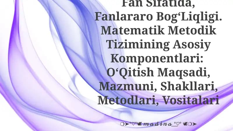 Boshlang‘Ich Sinflarda Matematika O‘Qitish Metodikasi