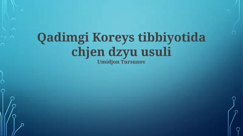 Qadimgi Koreys tibbiyotida chjen dzyu usuli