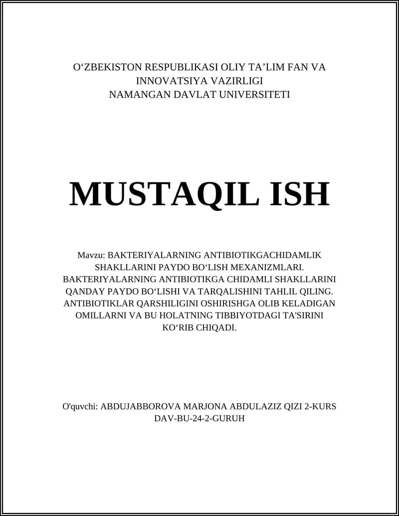 BAKTERIYALARNING ANTIBIOTIKGACHIDAMLIK SHAKLLARINI PAYDO BO'LISH MEXANIZMLARI