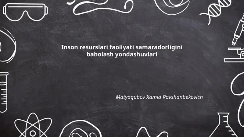 Inson resurslari faoliyati samaradorligini baholash yondashuvlari
