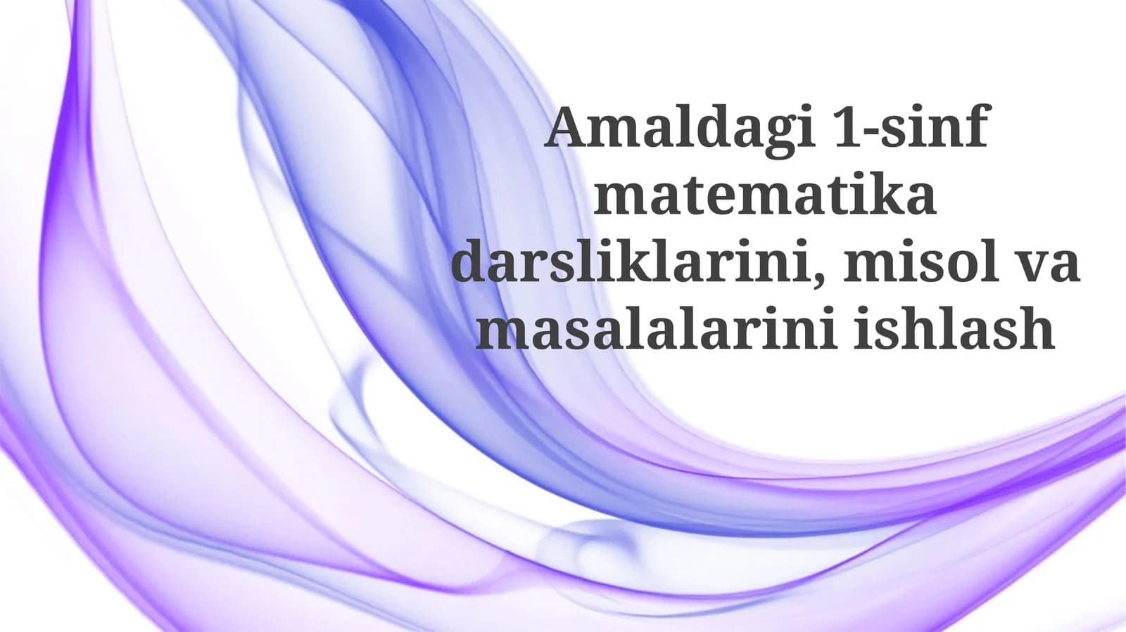 Birinchi sinf matematika darsliklarini tahlil qilish