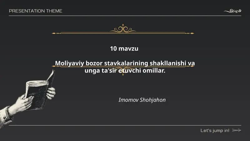 Moliyaviy bozor stavkalarining shakllanishi va unga ta'sir etuvchi omillar