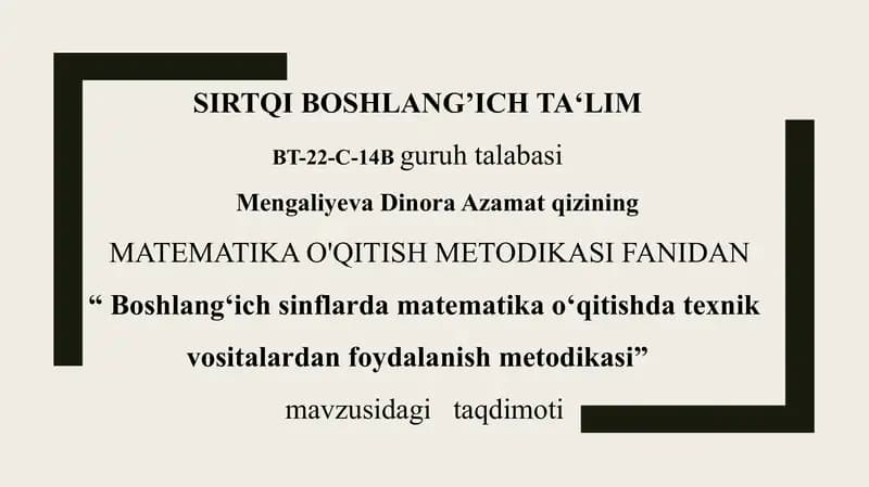 Boshlangʻich sinflarda matematika oʻqitishda texnik vositalardan foydalanish metodikasi