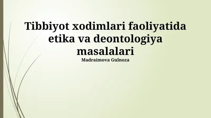 Tibbiyot xodimlari faoliyatida etika va deontologiya masalalari
