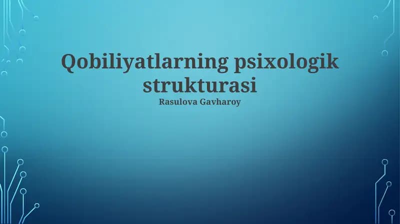Qobiliyatlarning psixologik strukturasi