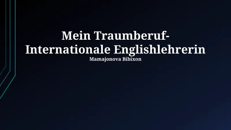 Mein Traumberuf-Internationale Englishlehrerin