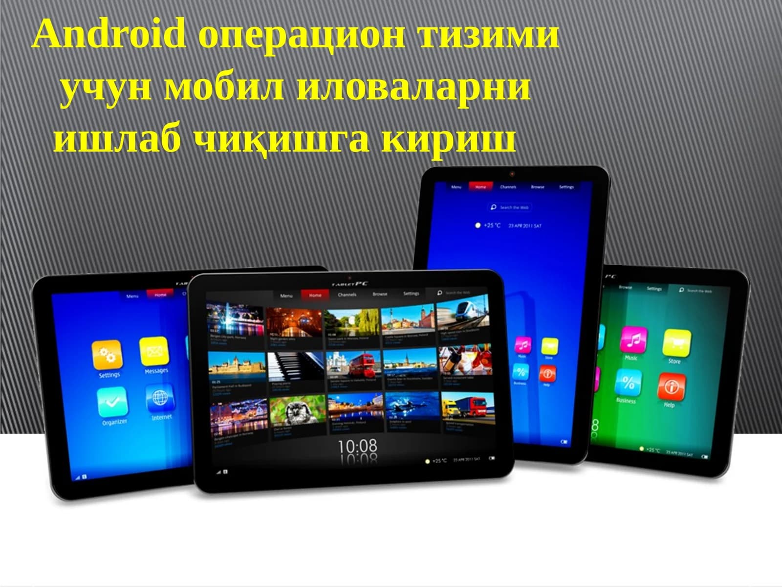 Android операцион тизими учун мобил иловаларни ишлаб чиқишга кириш