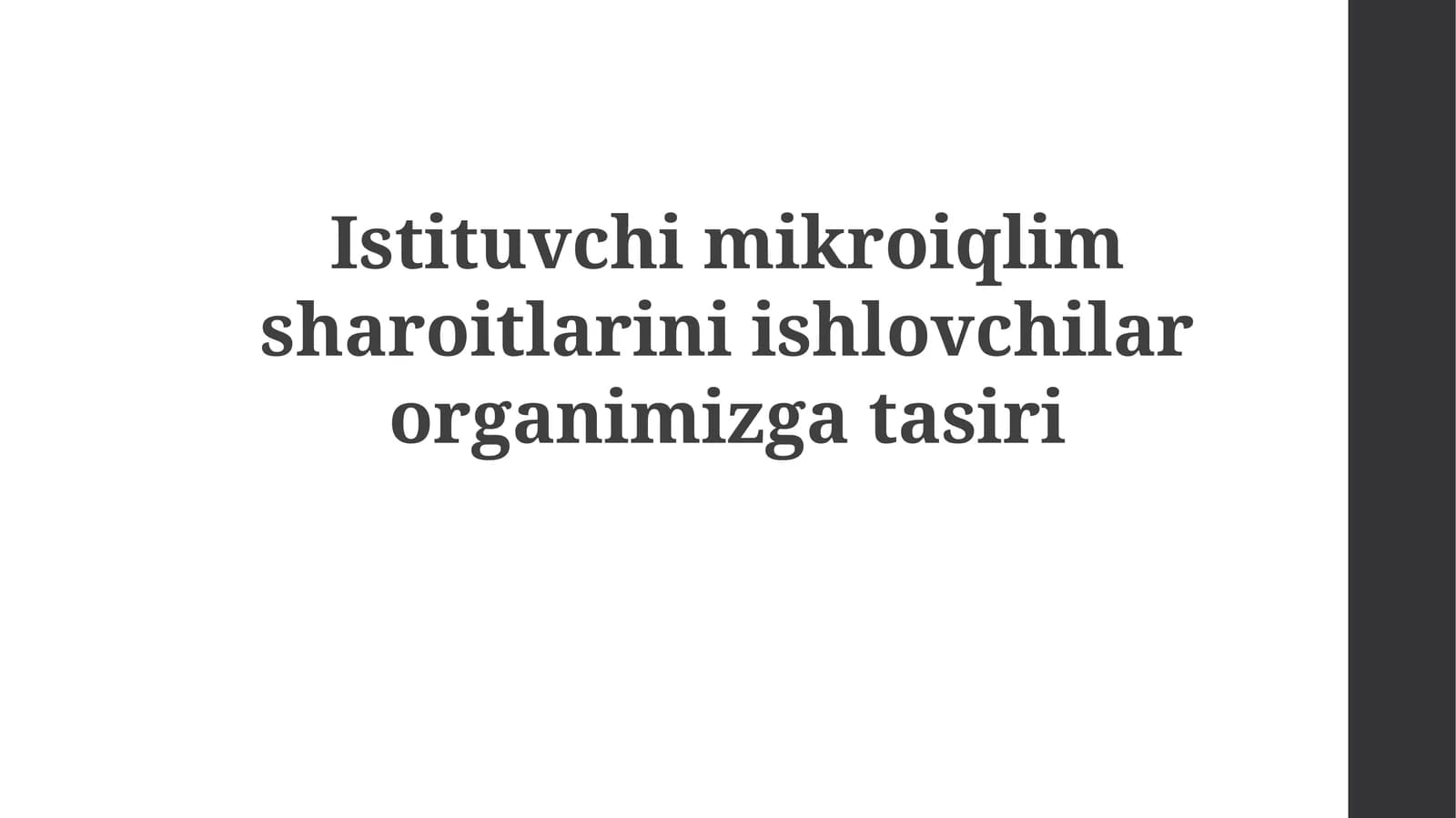 Ish joyining mikroiqlim sharoitining inson tanasiga ta'siri