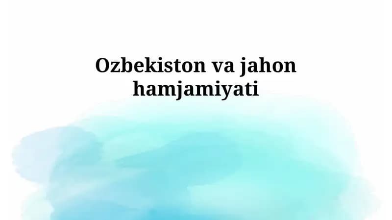 O'zbekiston va Jahon Hamjamiyati