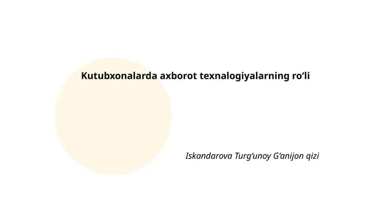 Kutubxonalarda axborot texnalogiyalarning ro‘li