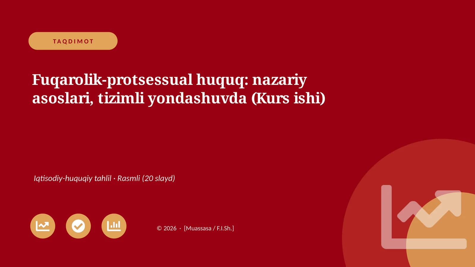 Fuqarolik-protsessual huquq: nazariy asoslari, tizimli yondashuvda (Kurs ishi)