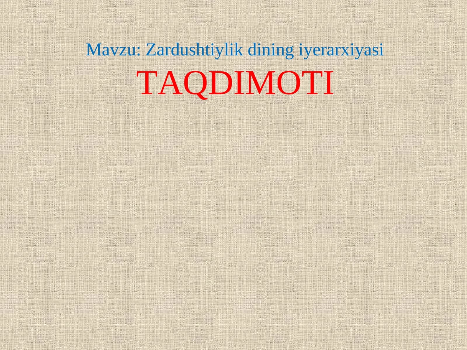 Zardushtiylik dining iyerarxiyasi